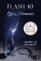 bokomslag Flash 40: Life's Moments