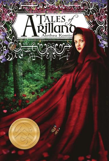 Alethea Kontis - Tales of Arilland, Inbunden