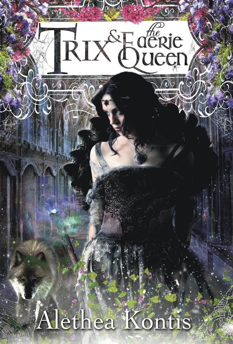 Trix and the Faerie Queen 1