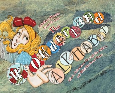 Alethea Kontis - Wonderland Alphabet, Inbunden