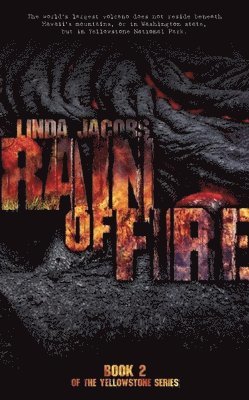 Linda Jacobs - Rain of Fire, Häftad