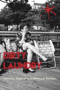 bokomslag Dirty Laundry: An Aster(ix) Anthology, Fall 2017