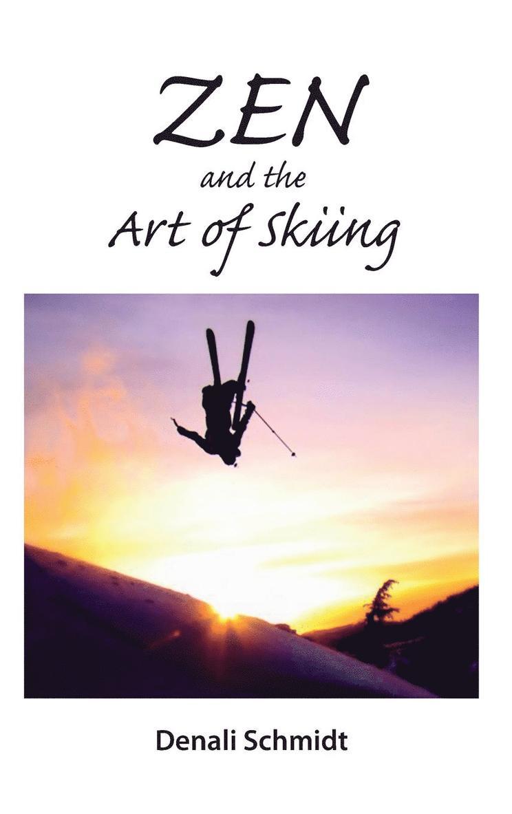 Zen and the Art of Skiing 1