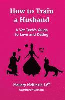 bokomslag How to Train a Husband