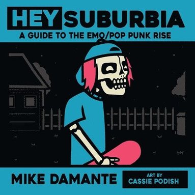 Mike Damante - Hey Suburbia, Häftad