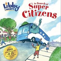 bokomslag Libby Liberty: In Search of Super Citizens