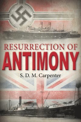 S.D.M. Carpenter - Resurrection of ANTIMONY, Häftad