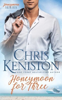 Chris Keniston - Honeymoon For Three, Häftad
