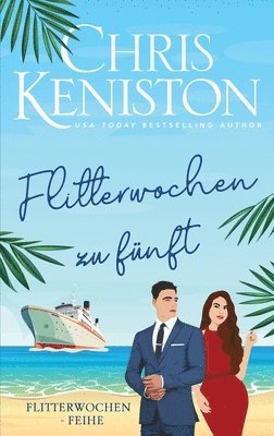 Flitterwochen zu fünft