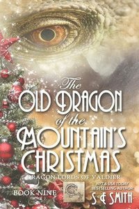 bokomslag The Old Dragon of the Mountain's Christmas