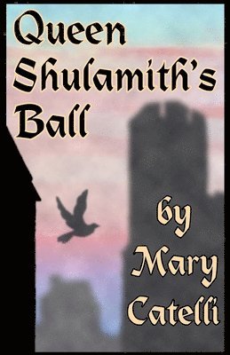 bokomslag Queen Shulamith's Ball