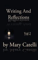 Mary Catelli - Writing and Reflections Volume 2, Häftad. Tillgänglighet: Lägg i varukorg