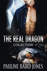bokomslag The Real Dragon and Other Short Stories: Tales of Science Fiction Romance and Adventure