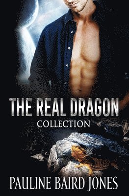 bokomslag The Real Dragon and Other Short Stories: Tales of Science Fiction Romance and Adventure