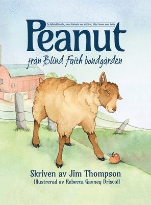 bokomslag Peanut Fran Blind Faith Bondgarden