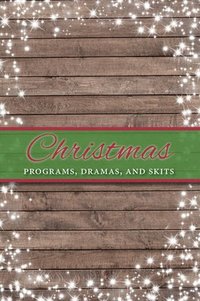 bokomslag Christmas Programs, Dramas and Skits
