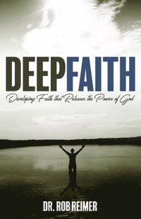 bokomslag Deep Faith