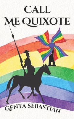 bokomslag Call Me Quixote