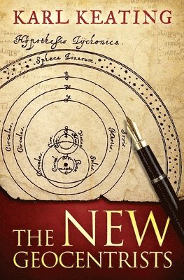 Karl Keating - New Geocentrists, Häftad