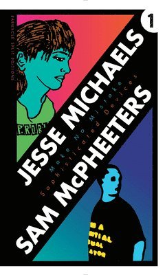 Jesse Michaels, Sam McPheeters - Sophisticated Devices/Make No Mistake, Häftad