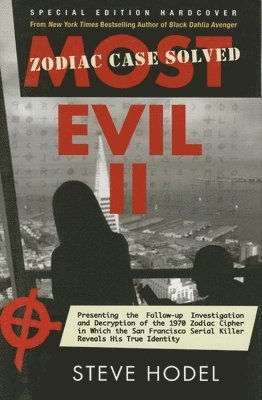 Steve Hodel - Most Evil II [Special Edition Hardcover], Inbunden