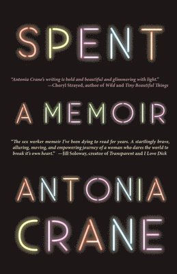Antonia Crane - Spent, Häftad