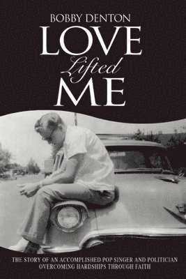 Love Lifted Me 1