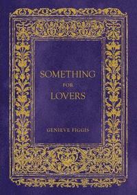 bokomslag Genieve Figgis: Something for Lovers
