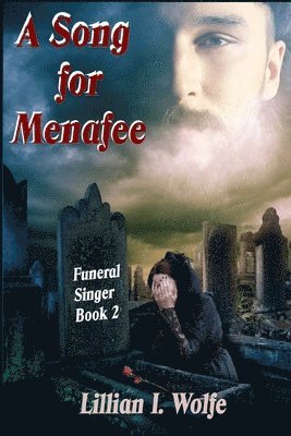 bokomslag A Song for Menafee: Funeral Singer