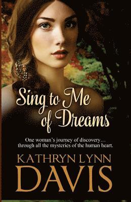 Sing to Me of Dreams 1