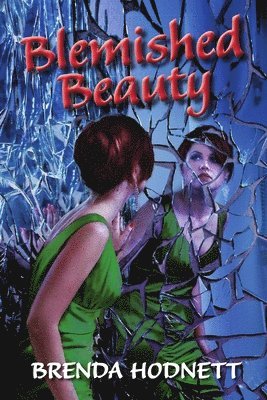 Brenda Hodnett - Blemished Beauty, Häftad. Tillgänglighet: Lägg i varukorg
