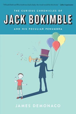 bokomslag Curious Chronicles of Jack Bokimble and His Peculiar Penumbra
