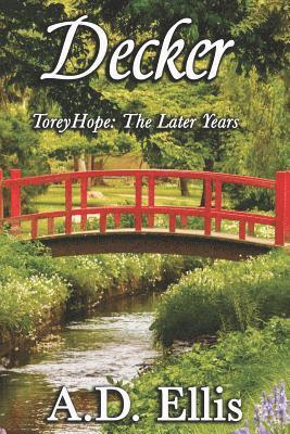 A. D. Ellis - Decker: Torey Hope: The Later Years, Häftad
