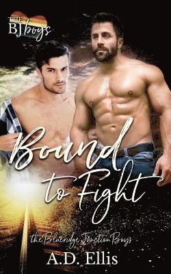 A D Ellis - Bound to Fight, Häftad