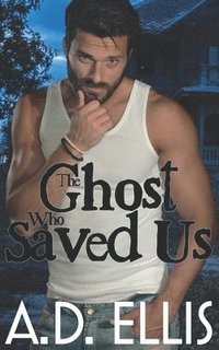 bokomslag Ghost Who Saved Us