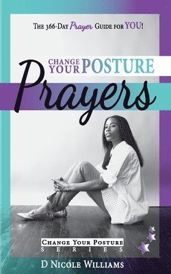 Change Your Posture PRAYERS 1