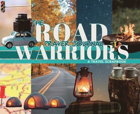 Road Warrior's Prayer Journal
