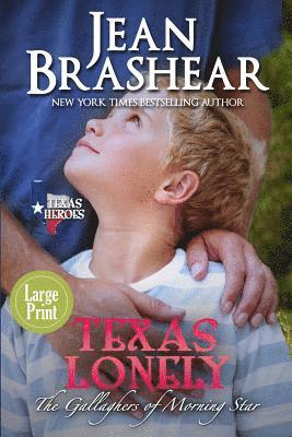Texas Lonely (Large Print Edition) 1