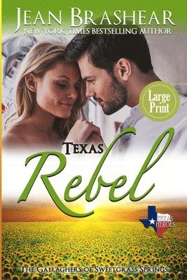 Texas Rebel (Large Print Edition) 1
