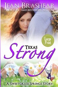 bokomslag Texas Strong (Large Print Edition)