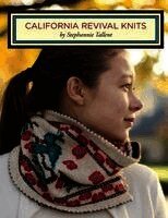 Stephannie Tallent - California Revival Knits, Häftad
