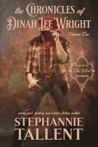 bokomslag The Chronicles Of Dinah Lee Wright Volume 1