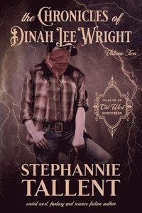 bokomslag The Chronicles Of Dinah Lee Wright Volume 2
