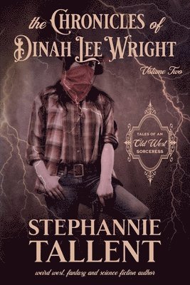 The Chronicles Of Dinah Lee Wright Volume 2 1