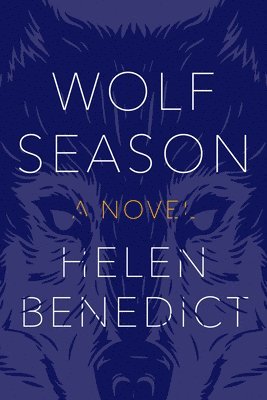 Helen Benedict - Wolf Season, Häftad