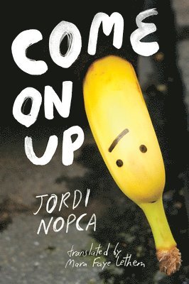 Jordi Nopca - Come on Up, Häftad