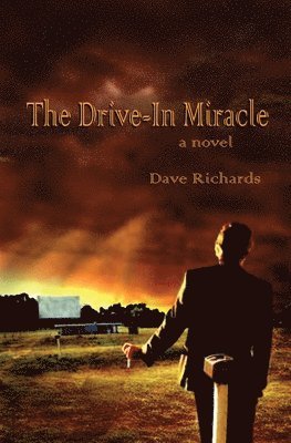 Dave Richards - Drive-In Miracle, Häftad