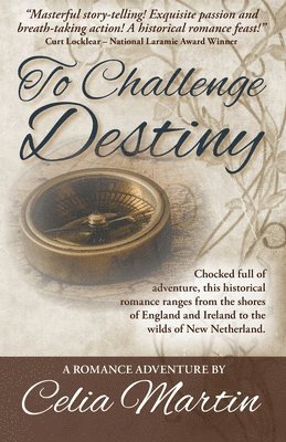 Celia Martin - To Challenge Destiny, Häftad