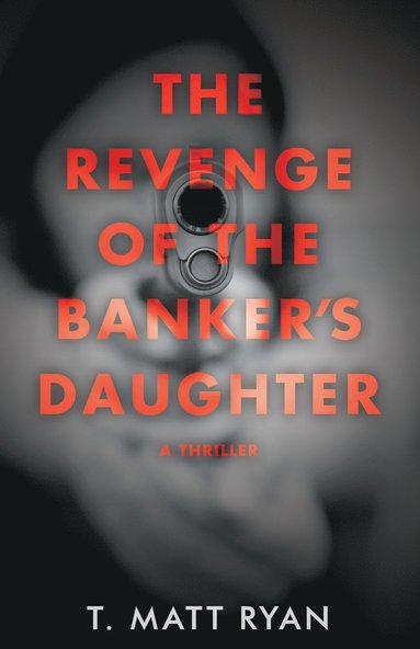 bokomslag Revenge of the Banker's Daughter