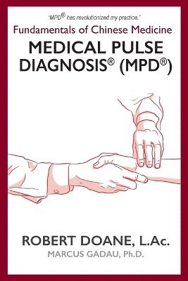 bokomslag Medical Pulse Diagnosis(R) (MPD(R))